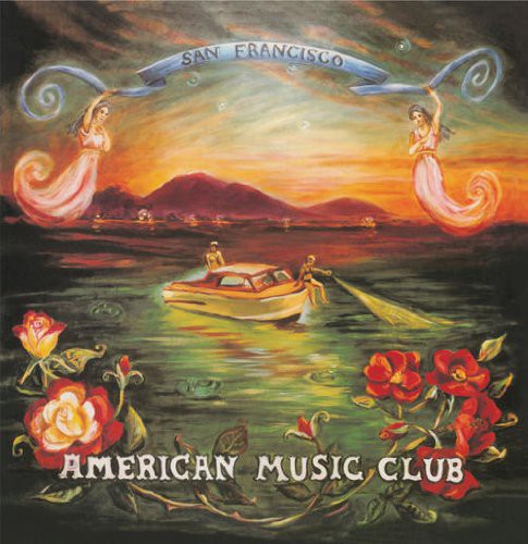 American Music Club - San Francisco Vinyl Record