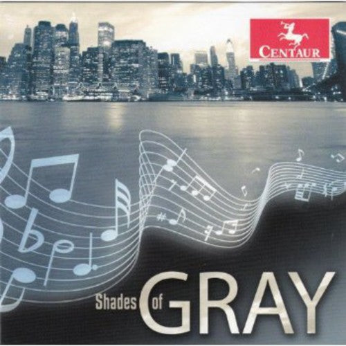 Gershwin / Gray / Cunliffe / Farmer / Martin - Shades Of Gray - Music CD
