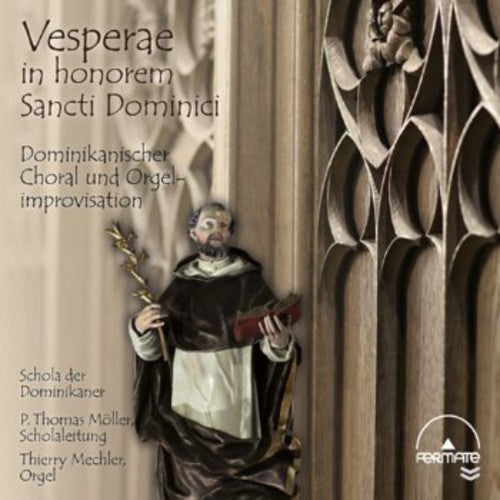 Mechler / Moeller / Schola Der Dominikaner - Vesperae In Honorem Sancti Dominici - Music CD