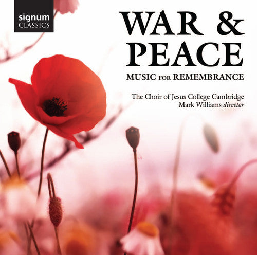 Parry / Choir Of Jesus College Cambridge - War & Peace: Music For Remembrance - Music CD