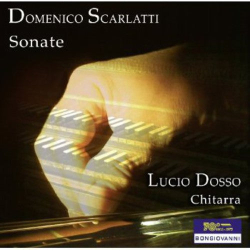Scarlatti / Dosso,lucio - Sonate - Music CD