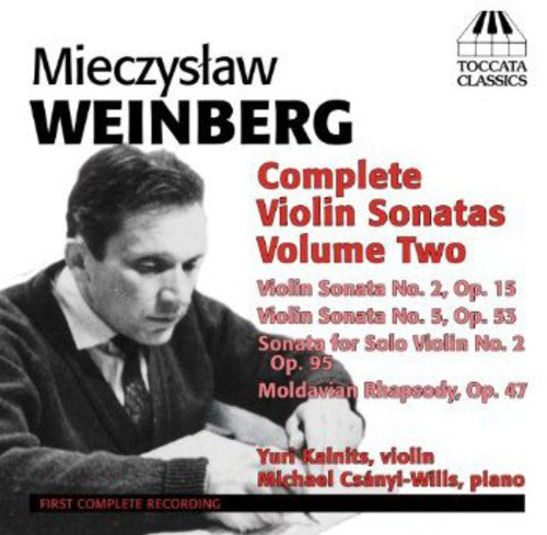 Weinberg / Kalnits / Csanyi-wills - Complete Violin Sonatas 2 - Music CD