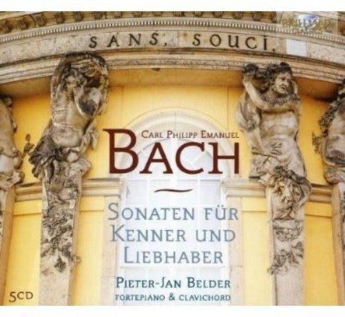 Bach,c.p.e. / Belder,pieter-jan - Sonaten Fur Kenner Und Liebhaber - Music CD