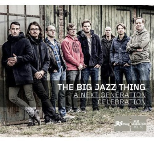 Big Jazz Thing - Next Generation Celebration - Music CD