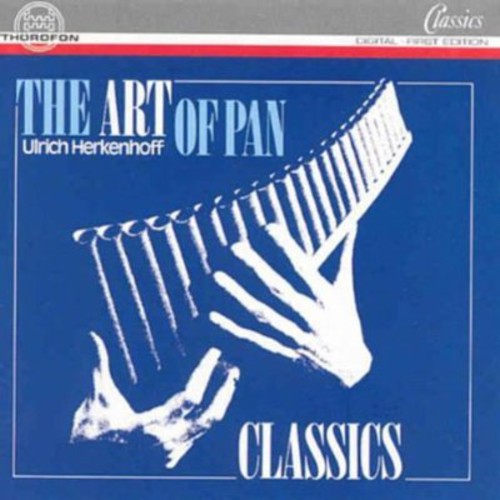 the album cover for Ulrich Herkenhoff - Art of Pan Flute / Romanian Folk Dances