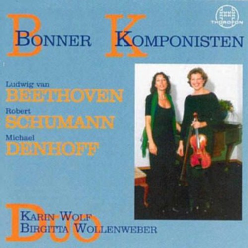 Beethoven / Duo Wolf / Wollenweber - Bonner Komponisten - Music CD