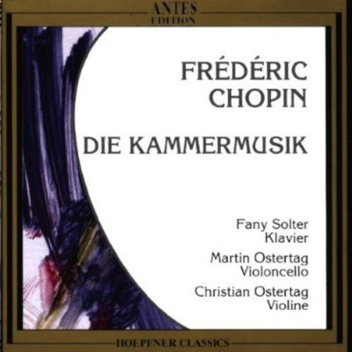Chopin / Solter / Ostertag - Chamber Music / Polonaise Brilliant - Music CD