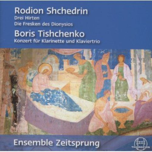 Shchedrin / Ensemble Zeitsprung - Chamber Music: Trios / Clarinet Cto - Music CD