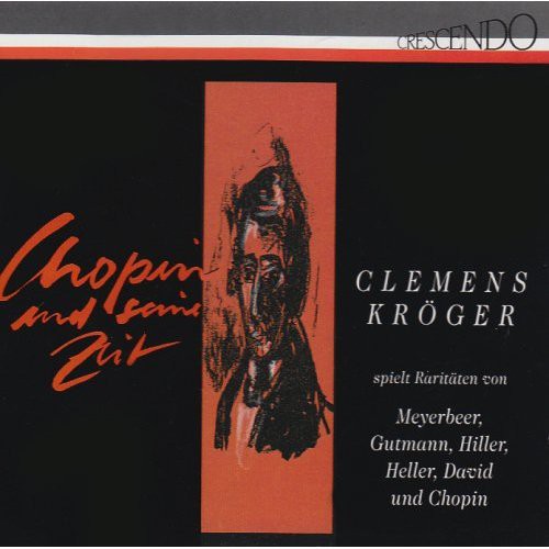 the album cover for Clemens Kröger - Chopin & His Time / Nocturnes