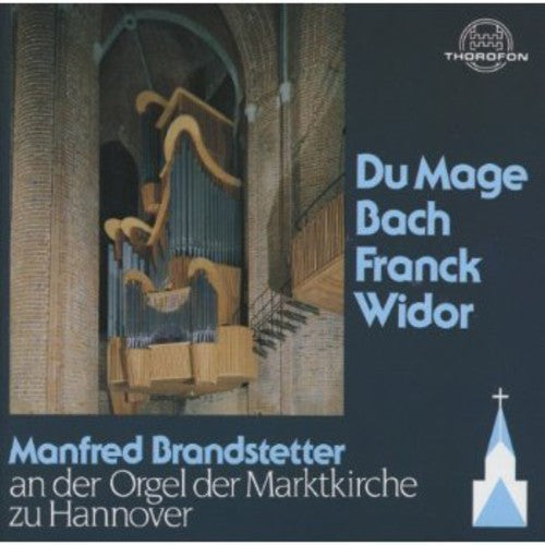 the album cover for Manfred Brandstetter - Livre D Orgue / Prelude & Fugue / Chorale 3