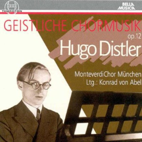 the album cover for Distler / Monteverdi Chor Munich - Geistliche Chormusik Op 12
