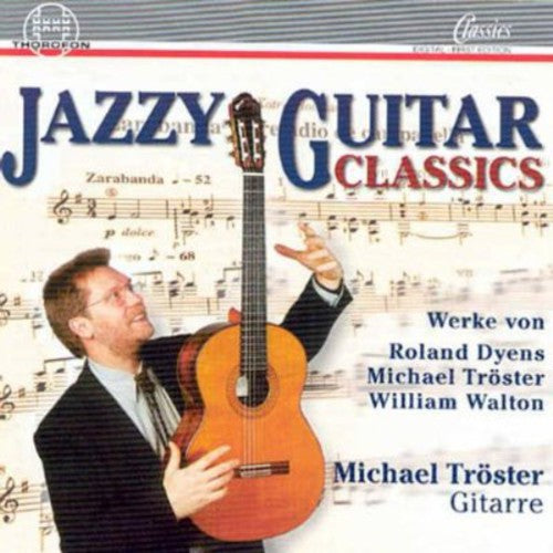 the album cover for Michael Tröster - Jazzy Guitar Classics