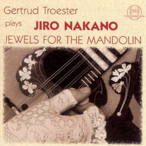 Nakano / Troester - Jewels For The Mandolin - Music CD