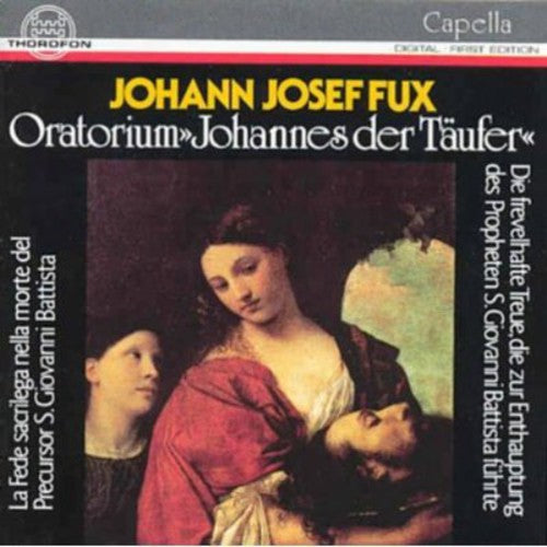 Fux / Reuver,thomas - John The Baptist's Oratory - Music CD