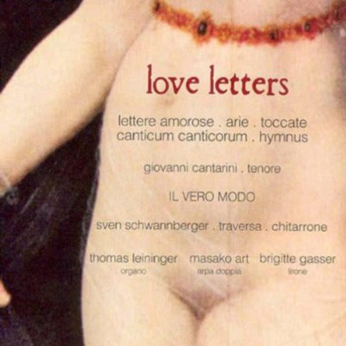 Cantarini,giovanni / Ii Vero Modo - Love Letters - Music CD