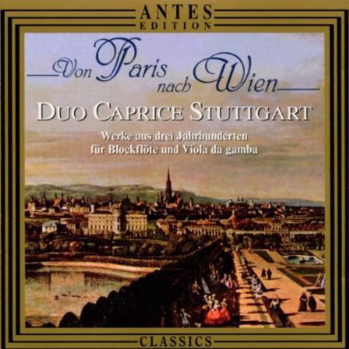 the album cover for Satie / Duo Caprice Stuttgart - Paris to Vienna / Works from 3 C for Recorder