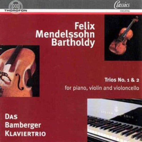 the album cover for Mendelssohn / Bamberg Piano - Piano Trios 1 & 2
