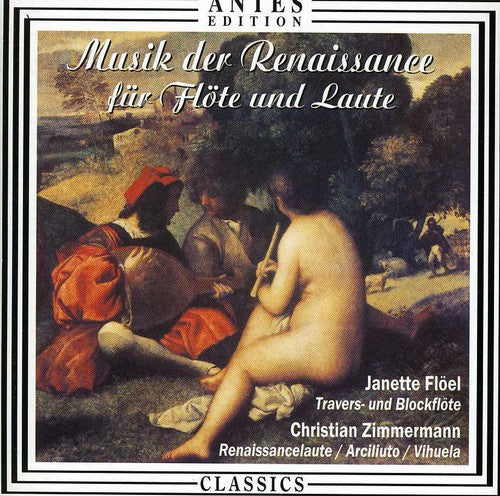 Van Eyck / Floel / Zimmermann - Renaissance Music For Flute & Lute - Music CD