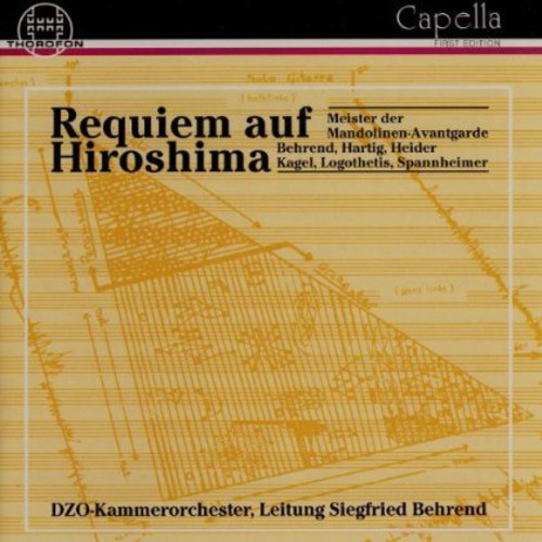 Behrend / Dzo Chamber Orchestra - Requiem Auf Hiroshima - Music CD