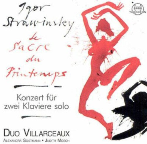 Stravinsky / Villarceaux - Sacre Du Printemps: Concerto For 2 Solo Pianos - Music CD