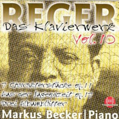 Reger / Becker - Piano Works 10 - Music CD