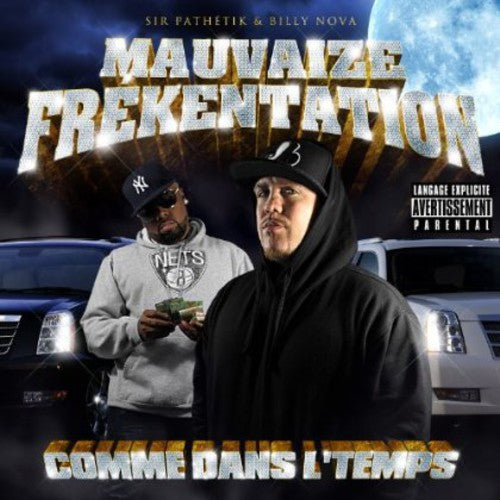 Mauvaize Frekentation - Comme Dans Le Temps - Music CD