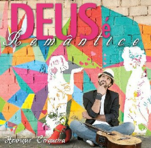 Cerqueira,henrique - Deus E Romantico - Music CD