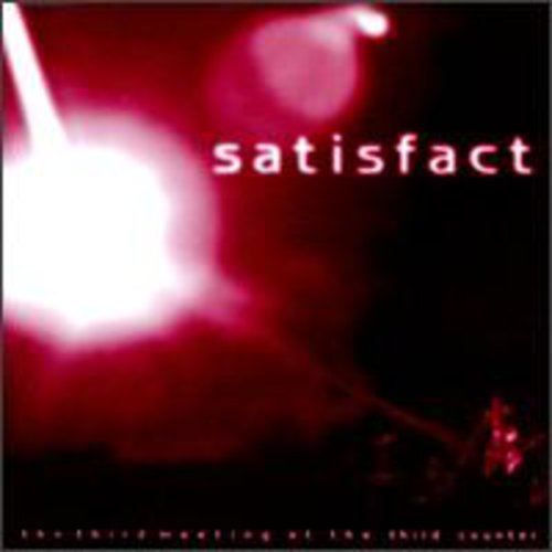 Satisfact - Third Meeting At The Third Counter - Music CD