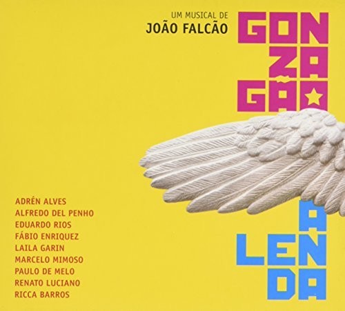Gonzagao A Lenda: Trilha Sonora Do Espetaculo - Gonzagao A Lenda: Trilha Sonora Do Espetaculo - Music CD