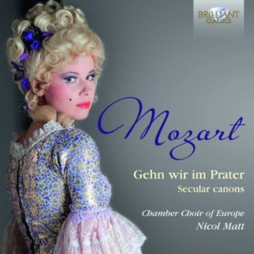Mozart / Chamber Choir Of Europe / Matt - Secular Canons - Music CD