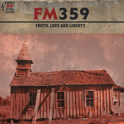 Fm359 - Truth Love & Liberty Vinyl Record