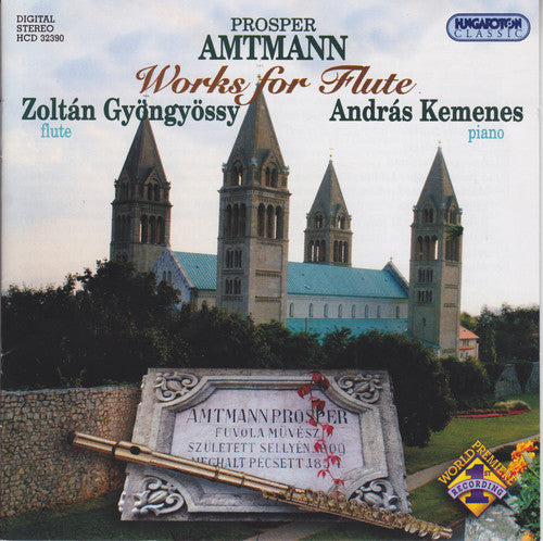 the album cover for Zoltan Gyongyossy / Kemenes,Andras - Prosper Amntmann: Works for Flute