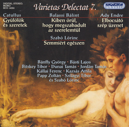 Ady,endre / Balassi,balint / Szabo,lorinc - Varietas Delectat 7 - Music CD