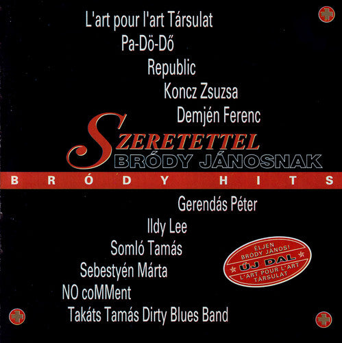 the album cover for Különböz? el?adók - Szeretettel Brody Janosnak