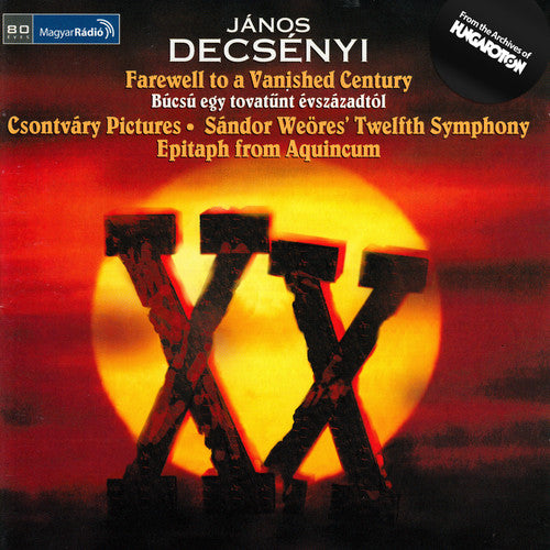 Decsenyi / Budapest Symphony Orchestra / Kovacs - Farewell To A Vanished Century - Csontvary Picture - Music CD