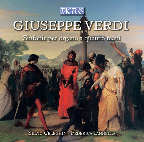 Verdi / Celeghin / Iannella - Overtures For Organ Four Hands - Music CD