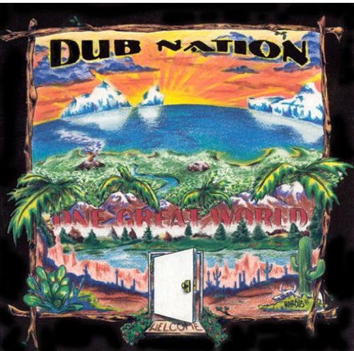 the album cover for Dub Nation - One Great World