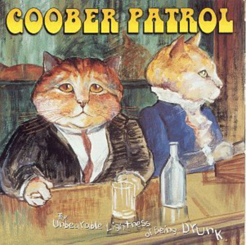 Goober Patrol - Unbearable Lightness Of Being Drunk - Music CD