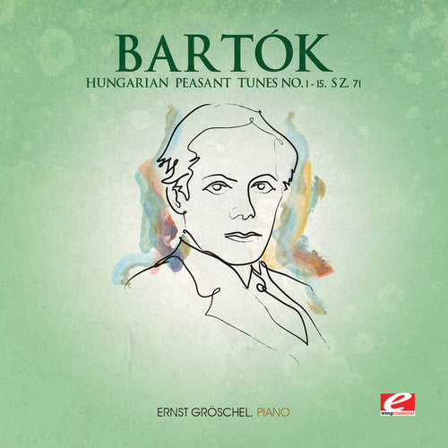 the album cover for Bartok - Hungarian Peasant Tunes 1- 15 SZ. 71