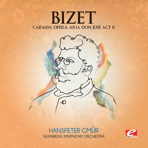 the album cover for Bizet - Carmen Opera - Aria Don Jose Act II