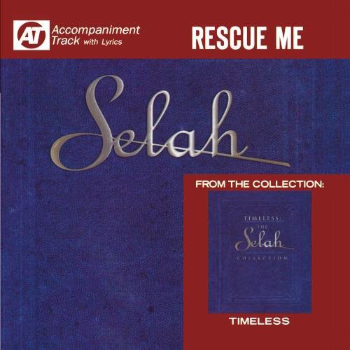 the album cover for Selah - Rescue Me (Accompaniment Track)