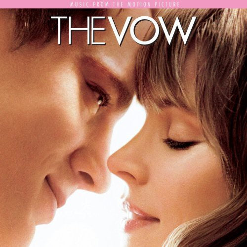 the album cover for Vow Music From The Motion Picture/Various - The Vow: Music From The Motion Picture