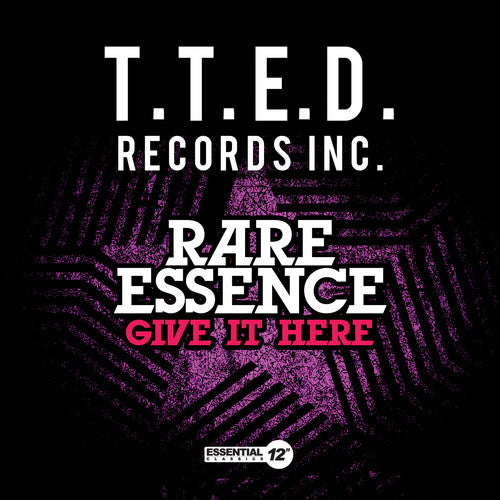 Rare Essence - Give It Here