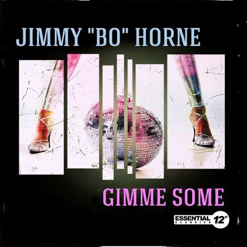 the album cover for Jimmy Horne Bo - Gimme Some (Ep) (Mod)