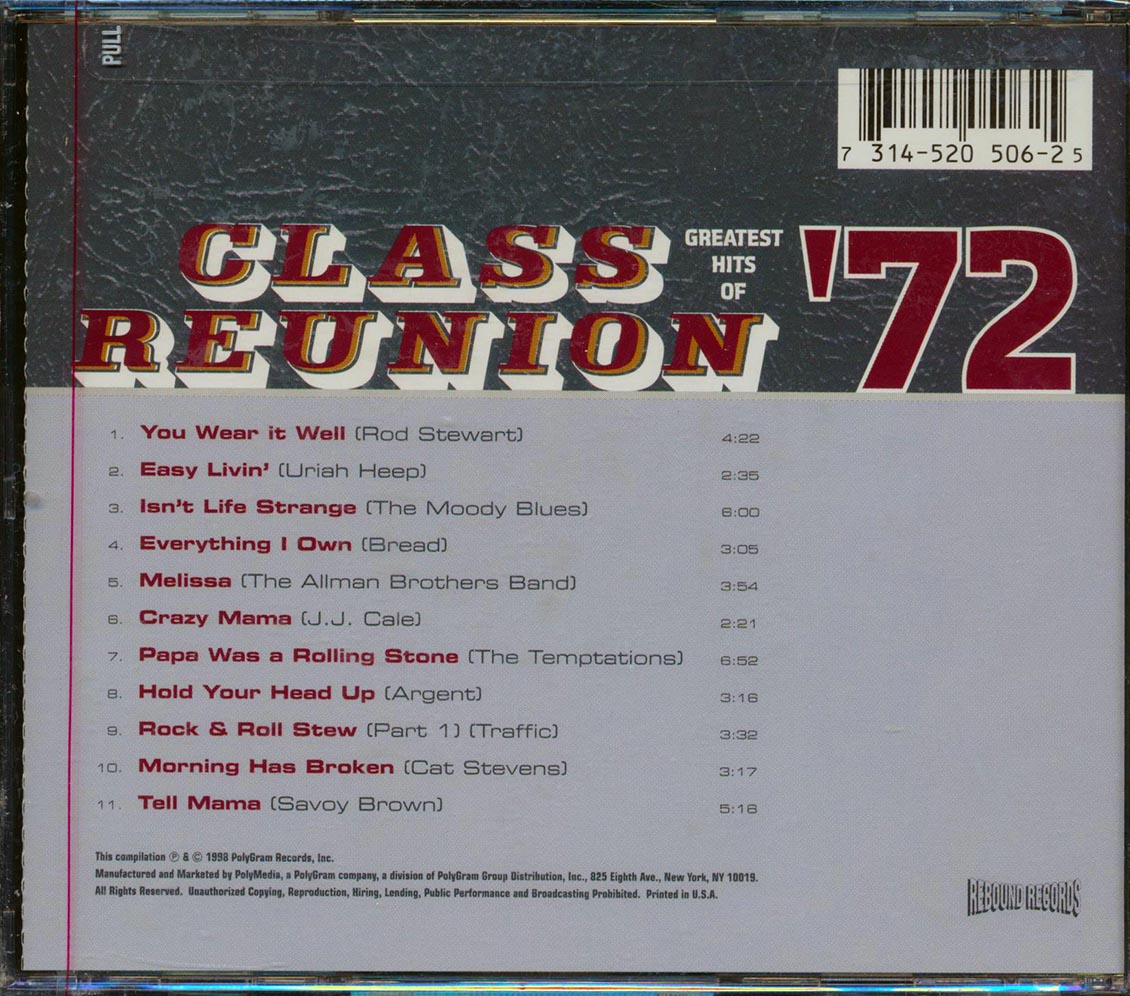 Rod Stewart Moody Blues Uriah Heep Bread Etc Class Reunion Greatest Hits Of '72 Music CD