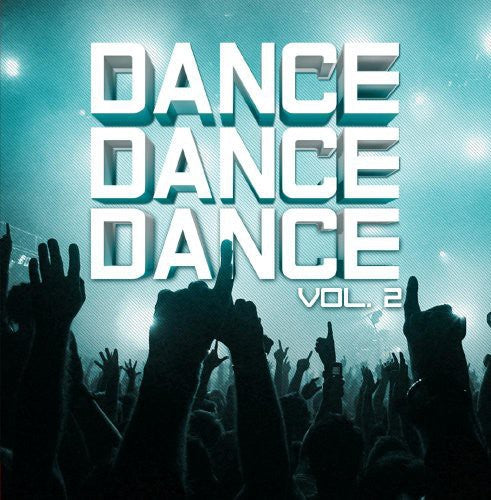 the album cover for Dance Dance Dance 2 / Var - Dance Dance Dance 2 / Various