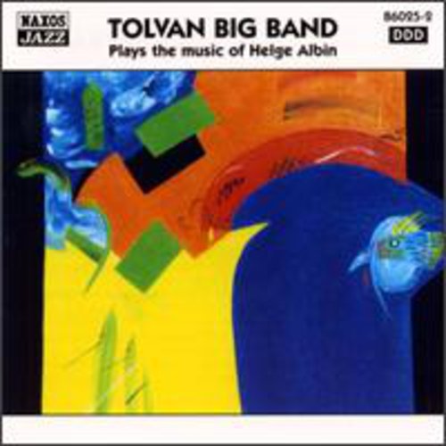 Tolvan Big Band - Plays Music Of Helge Albin - Music CD