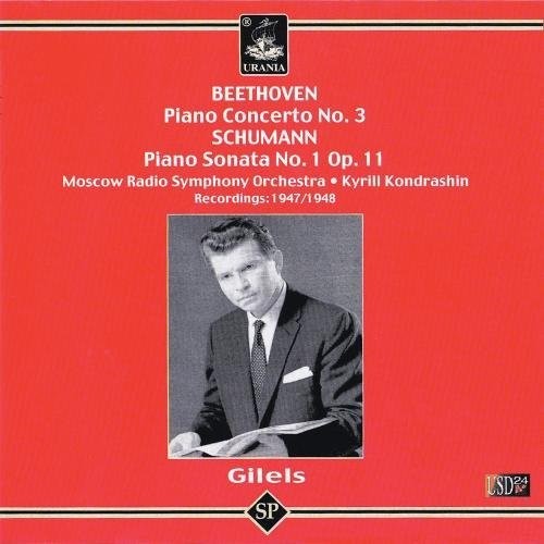Beethoven / Schumann / Kondrashin / Gilels - Piano Cto 3 / Piano Sonata 1 Op 11 - Music CD