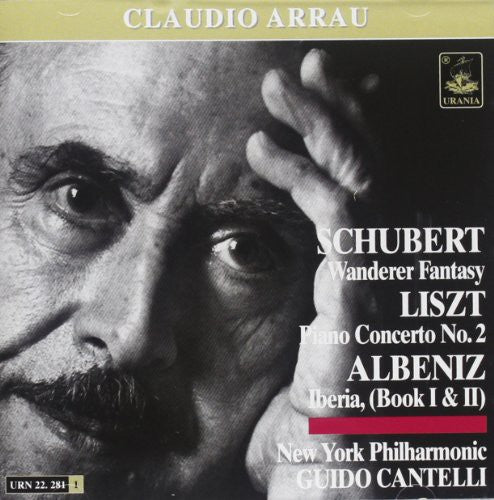 the album cover for Schubert / Liszt / Albeniz / Arrau / Cantelli - Wanderer Fantasy / Piano Cto 2