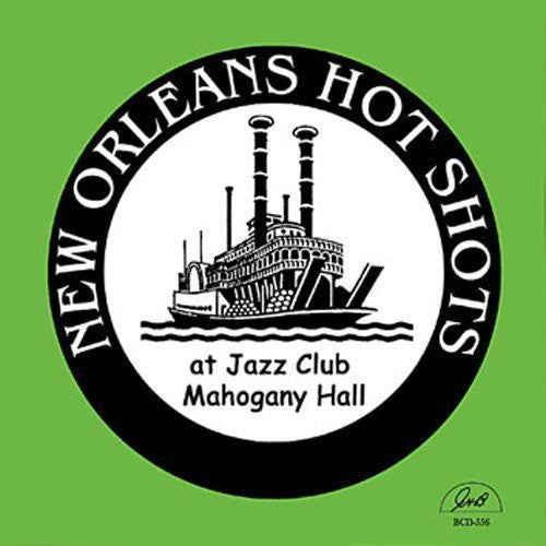the album cover for New Orleans Hot Shots - At Jazz Club Mahogonay Hall